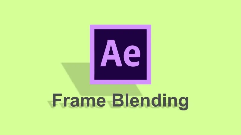 کار با Frame Blending برای بهبود جلوه Slow Motion در افتر افکت — آموزک [ویدیوی آموزشی]