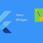 ویجت Hero در گوگل فلاتر (Flutter) – از صفر تا صد