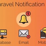 سیستم اعلان (Notification System) در لاراول – راهنمای کاربردی