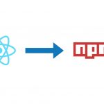 ساخت کتابخانه React و انتشار آن در NPM – راهنمای گام به گام