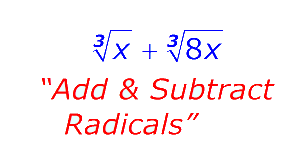 add and subtracting radicals