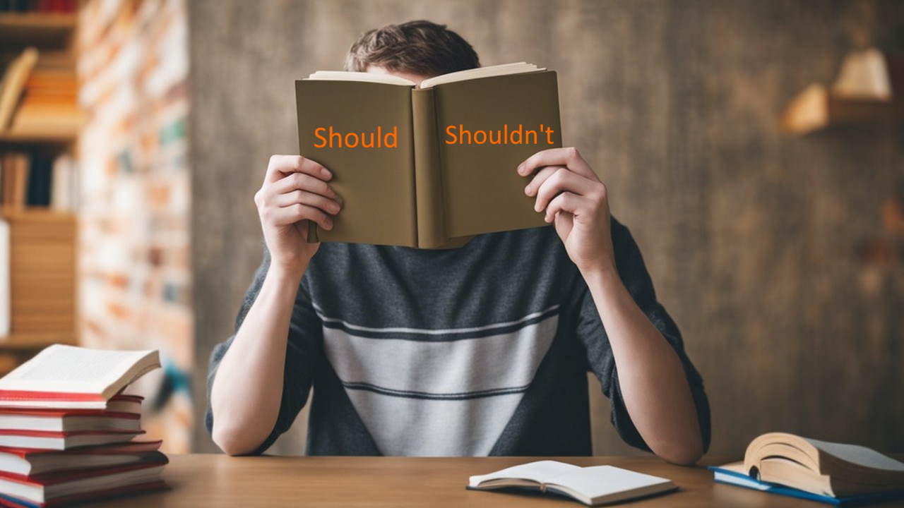 تصویر فردی که کتابی را مقابل صورت خود گرفته است و در حال مطالعه آن است. روی یک طرف جلد کتاب «Should» و طرف دیگر «Shouldn't» نوشته شده است.