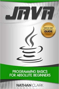 کتاب Java: Programming Basics for Absolute Beginners