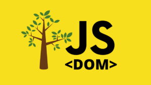 Dom در جاوا اسکریپت چیست؟ — به زبان ساده + نمونه کد