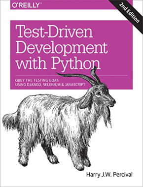 کتاب Test-Driven Development with Python: Using Django, Selenium, And Javascript