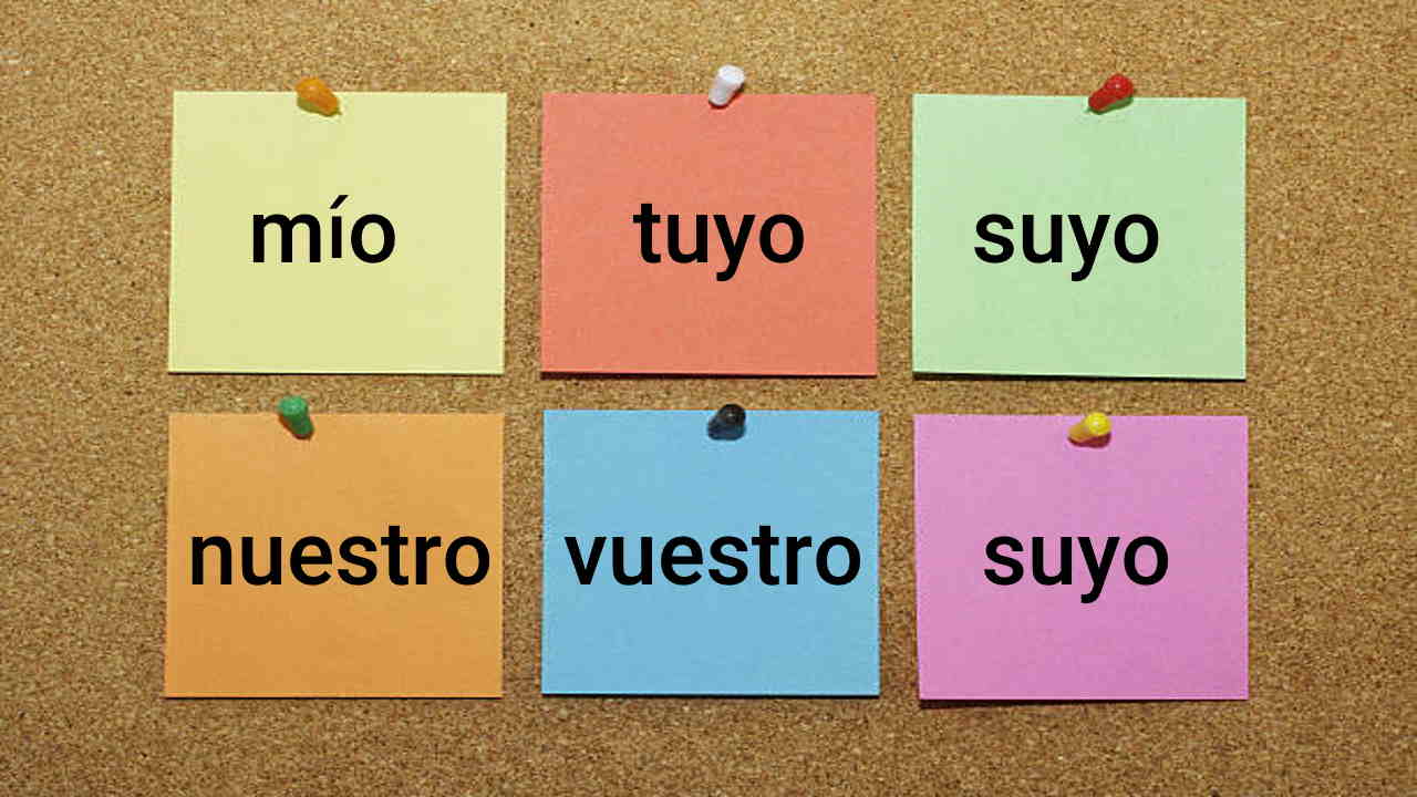 ضمایر ملکی در اسپانیایی — توضیح به زبان ساده + مثال، تمرین و تلفظ