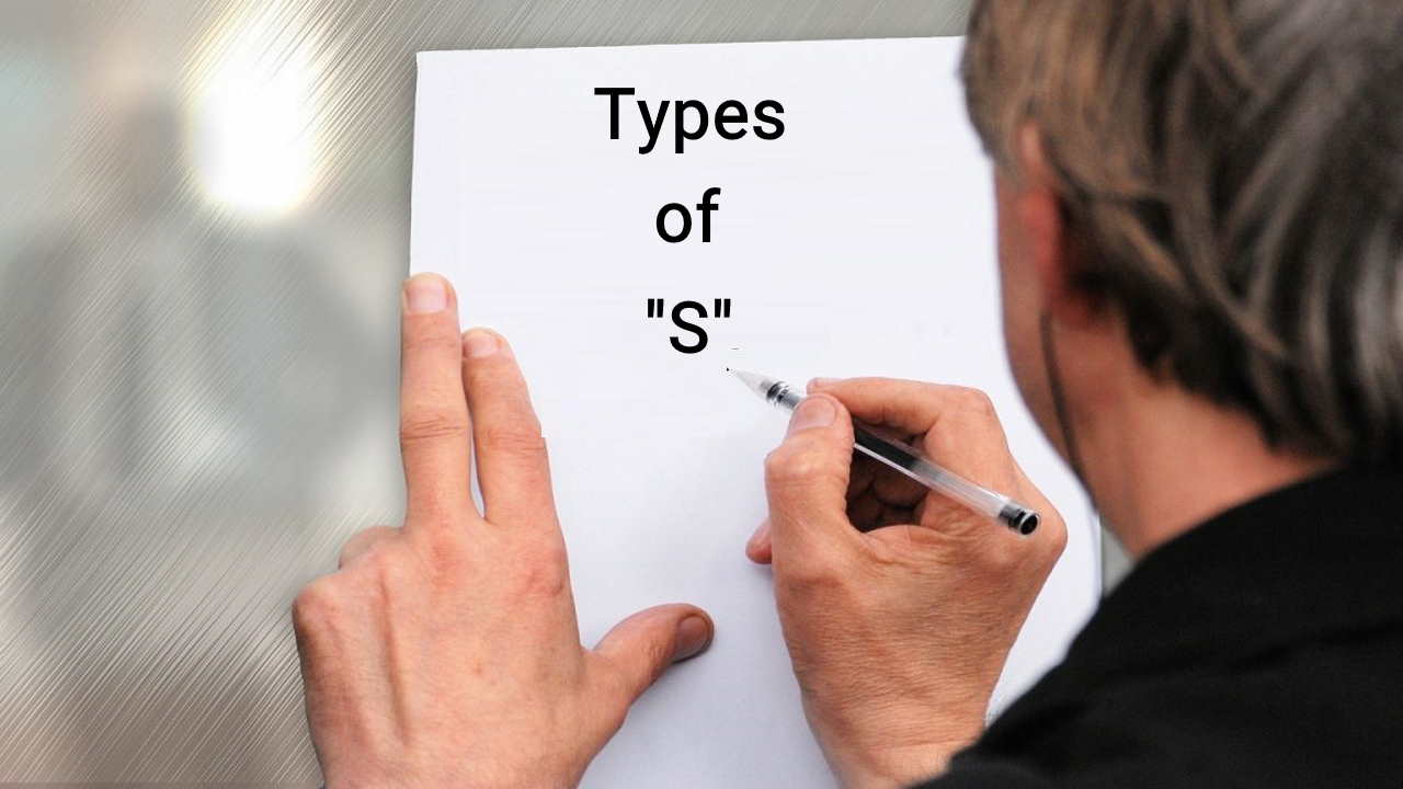 انواع S در زبان انگلیسی — به زبان ساده + مثال،‌ تمرین و تلفظ