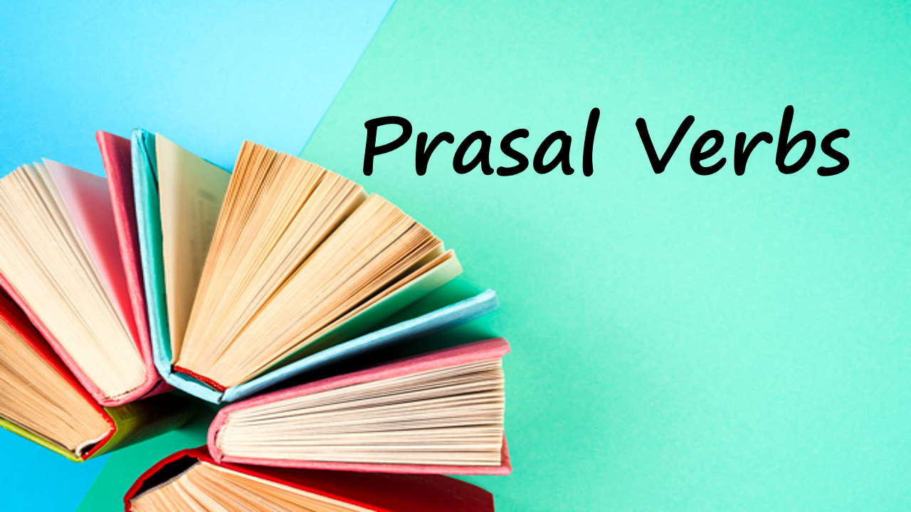 گرامر Phrasal Verbs – توضیح به زبان ساده + مثال، تمرین و تلفظ