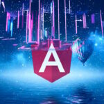 Angular چیست؟ – دانستنی های فریم ورک انگولار به زبان ساده
