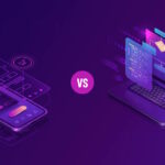 برنامه نویسی موبایل یا وب کدام بهتر است؟ – راهنمای جامع و سریع