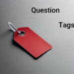 نمونه سوال تگ کوئسشن (Tag Question) با جواب – مثال و تمرین