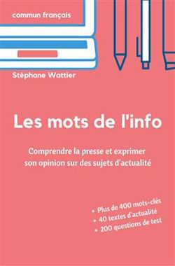 کتاب آموزش زبان فرانسه Les mots de l’info