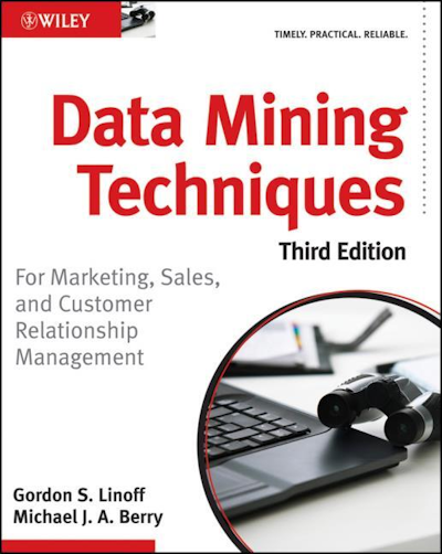 کتاب Data Mining Techniques: For Marketing, Sales, and Customer Relationship Management برای یادگیری داده کاوی