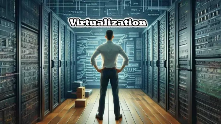 مجازی سازی چیست؟ – توضیح Virtualization و نحوه انجام به زبان ساده