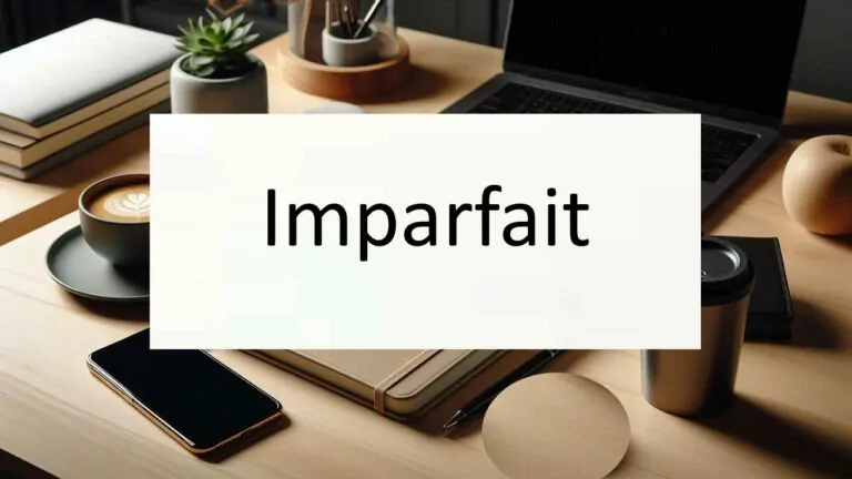 زمان Imparfait در فرانسه – به زبان ساده با مثال و تمرین