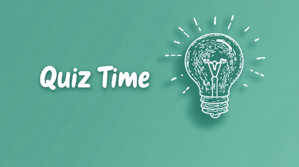 تصویر حباب لامپی روشن که کنار آن نوشته شده است: «Quiz Time»