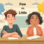 گرامر Few و Little در انگلیسی – به زبان ساده + تفاوت، کاربرد و مثال‌