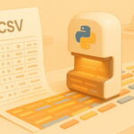 آموزش کار با فایل CSV در پایتون – به زبان ساده و گام به گام + روش و مثال