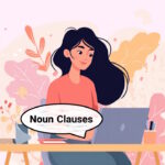 جمله واره اسمی در انگلیسی – به زبان ساده + مثال و تمرین