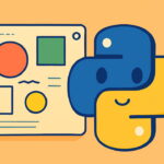 رسم اشکال گرافیکی در پایتون – به زبان ساده + کتابخانه ها و روش ها