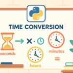 تبدیل ثانیه به ساعت و دقیقه در پایتون + مثال و کد