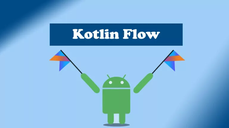 Flow در کاتلین چیست؟ – آموزش به زبان ساده + نمونه کد